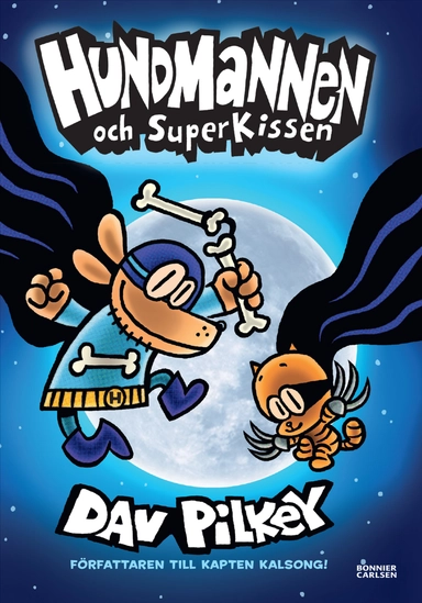 Hundmannen och SuperKissen; Dav Pilkey; 2021