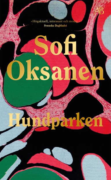 Hundparken; Sofi Oksanen; 2021