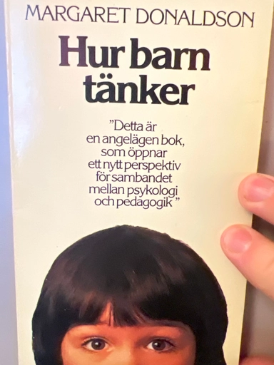 Hur barn tänker; Margaret Donaldson; 1979