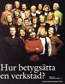 Hur betygsätta en verkstad? : skolportens årsbok 2006; Anna Lytsy; 2006