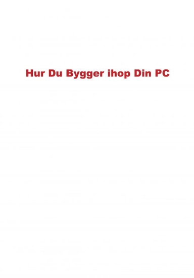 Hur du bygger ihop din PC