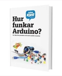 Hur funkar Arduino?; Fredrik Söderström; 2016