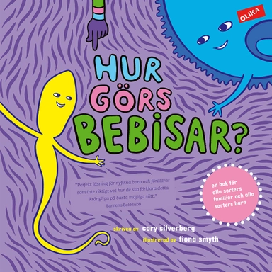 Hur görs bebisar?; Cory Silverberg; 2014