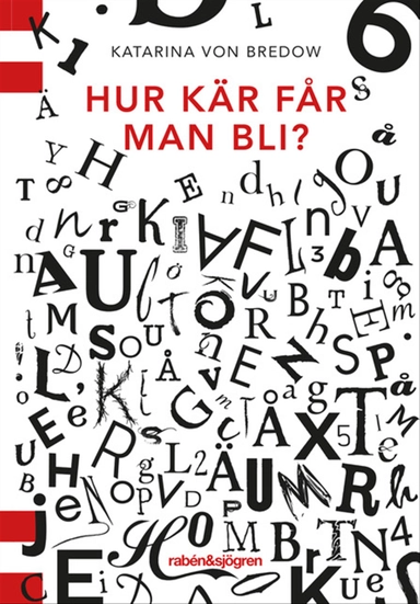 Hur kär får man bli?; Katarina von Bredow; 2019
