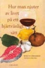 Hur man njuter av livet