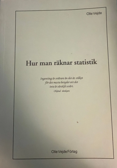 Hur man räknar statistik; Olle Vejde; 2007