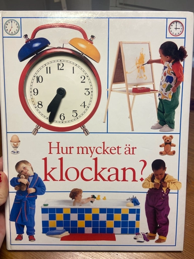 Hur mycket är klockan?; Lara Tankel; 1995