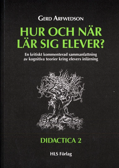Hur och när lär sig elever?