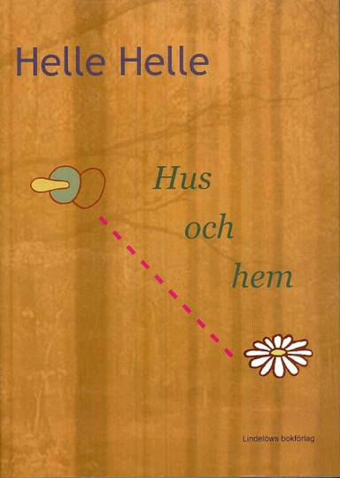 Hus och hem; Helle Helle; 2008