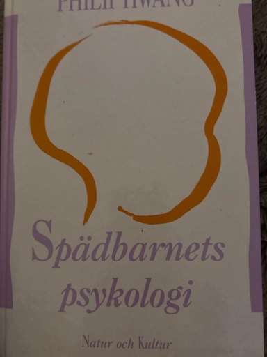 Hwang, P/Spädbarnets psykologi; P Hwang; 1999