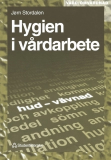 Hygien i vårdarbete; Jørn Stordalen; 1999