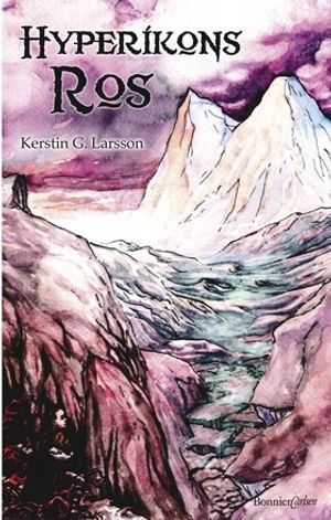 Hyperikons ros; Kerstin G. Larsson; 2002