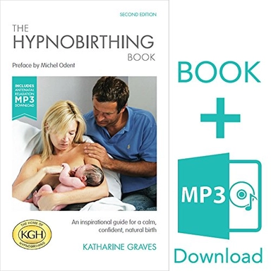 Hypnobirthing Book with Antenatal Relaxation Download; Katharine Graves; 2017