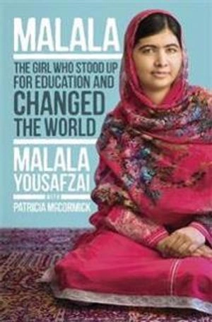I Am Malala; Malala Yousafzai, McCormick Patricia; 2014