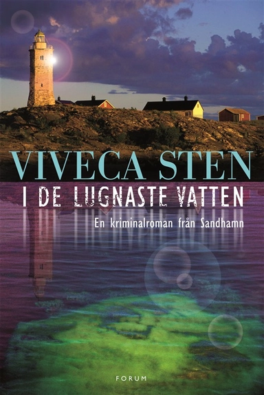 I de lugnaste vatten; Viveca Sten; 2010