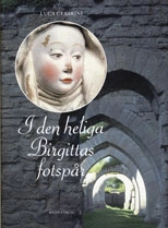 I den heliga Birgitta fotspår; Luca Cesarin; 2002