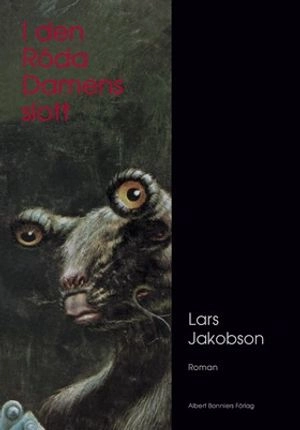 I den Röda damens slott : en martiansk biografi; Lars Jakobson; 2000