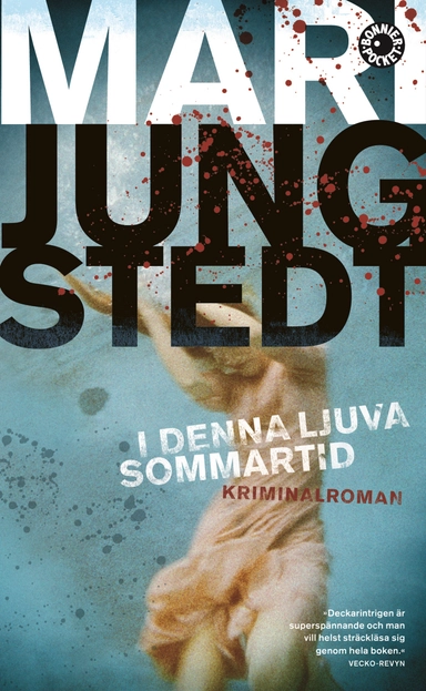 I denna ljuva sommartid; Mari Jungstedt; 2008