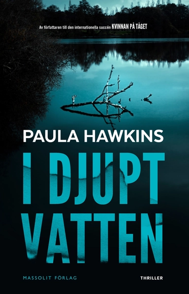 I djupt vatten; Paula Hawkins; 2018