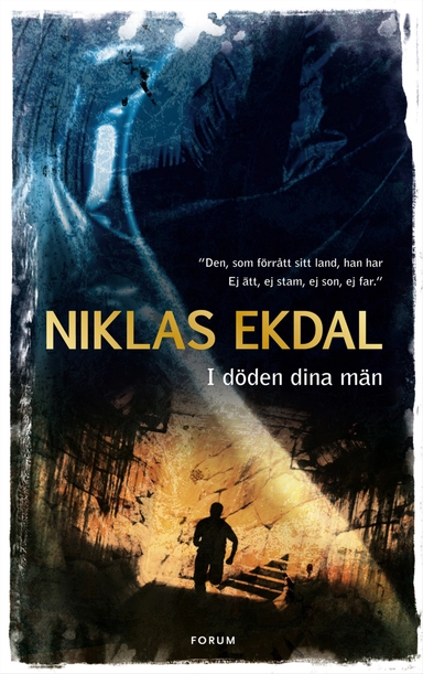 I döden dina män; Niklas Ekdal; 2008
