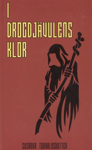 I drogdjävulens klor; Susanna Torvaldsdotter; 2004