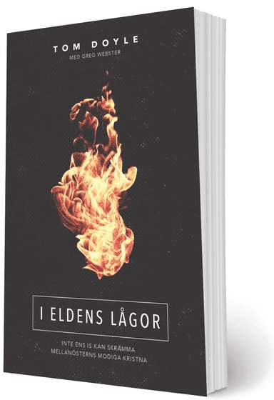 I eldens lågor; Tom Doyle, Greg Webster; 2017