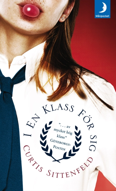 I en klass för sig; Curtis Sittenfeld; 2007