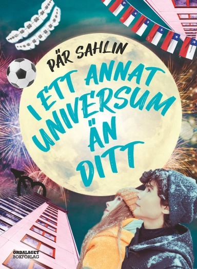 I ett annat universum än ditt; Pär Sahlin; 2021