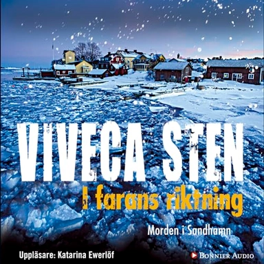 I farans riktning; Viveca Sten; 2014