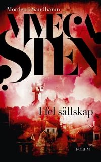 I fel sällskap; Viveca Sten; 2019