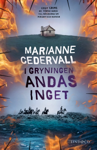 I gryningen andas inget; Marianne Cedervall; 2023