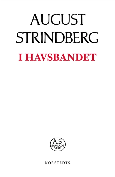 I havsbandet; August Strindberg; 2019