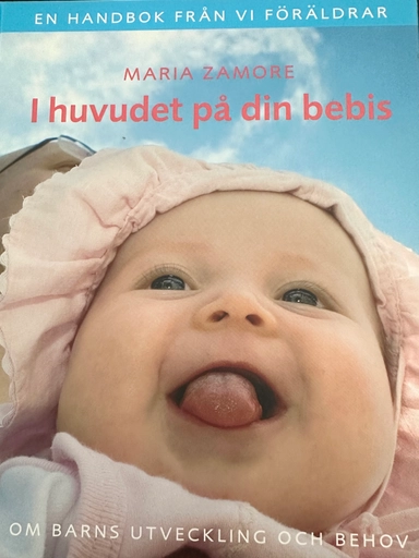 I huvudet på din bebis