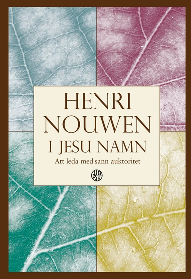I Jesu namn; Henri Nouwen; 2025
