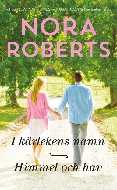 I kärlekens namn ; Himmel och hav; Roberts; 2021