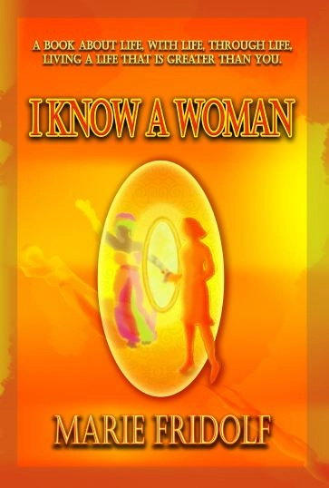 I know a woman; Marie Fridolf; 2018