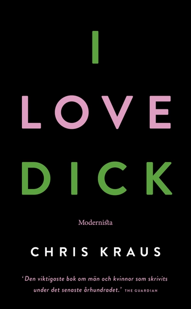 I Love Dick; Chris Kraus; 2018