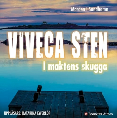 I maktens skugga; Viveca Sten; 2014
