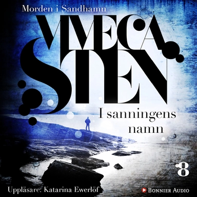 I sanningens namn; Viveca Sten; 2015