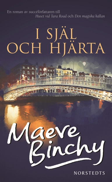 I själ och hjärta; Maeve Binchy; 2010