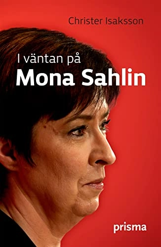 I väntan på Mona Sahlin