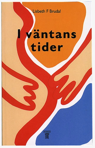 I väntans tider; Lisbeth F. Brudal; 1996