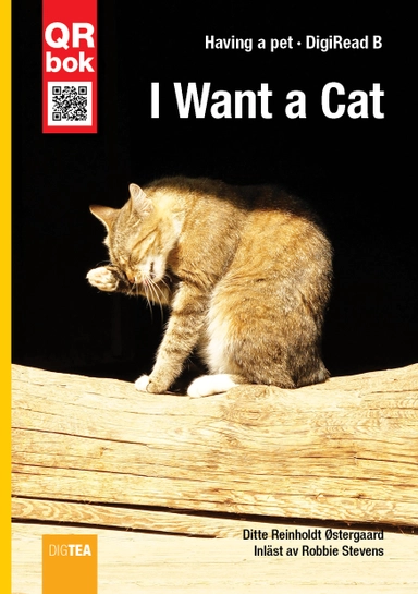I Want a Cat; Ditte Reinholdt Østergaard; 2017