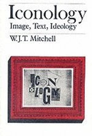 Iconology : image, text, ideology