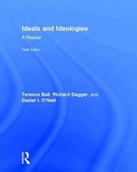 Ideals and ideologies : a reader; Terence Ball; 2017