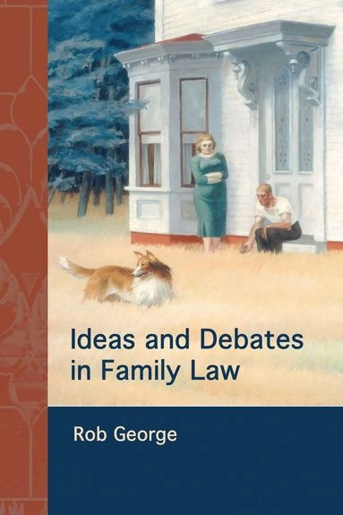 Ideas and debates in family law