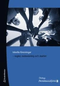 Ideella föreningar - Regler, redovisning och skatter