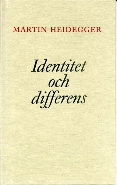 Identitet och differens; Martin Heidegger; 1996