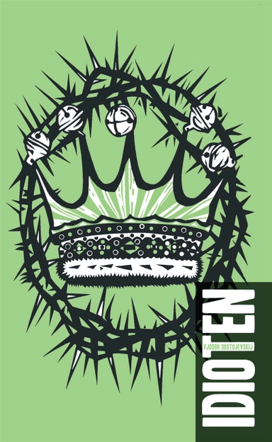 Idioten; Fjodor Dostojevskij; 2015