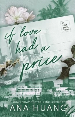 If Love Had a Price; Ana. Huang; 2020